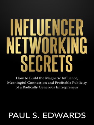 Influencer Networking Secrets - ebook